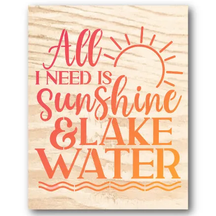 All I Need is Sunshine & Lake Water Stencil