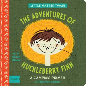 The Adventures of Huckleberry Finn, A Camping Primer